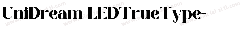 UniDream LEDTrueType字体转换